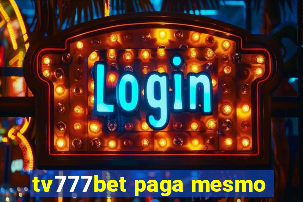 tv777bet paga mesmo